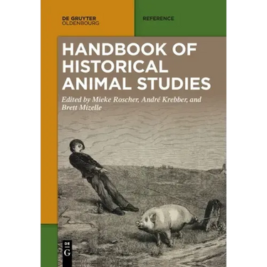 Handbook of Historical Animal Studies