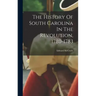 The History Of South Carolina In The Revolution, 1780-1783