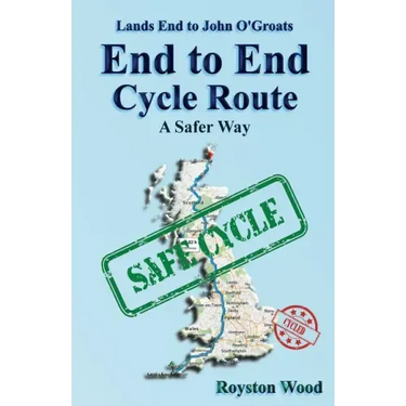 Land's End to John O'Groats End to End Cycle Route A Safer Way