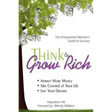 Think & Grow Rich: Empowered Woman's Guide To Success