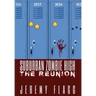 Suburban Zombie High: The Reunion