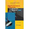 High Performance Computing on Vector Systems 2008