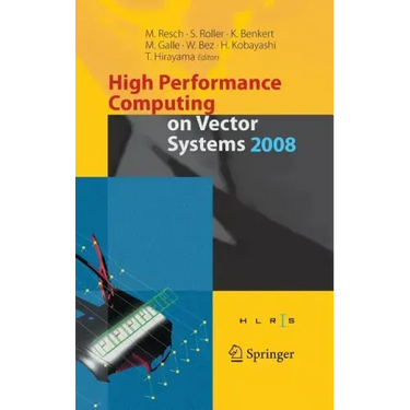 High Performance Computing on Vector Systems 2008