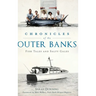 Chronicles of the Outer Banks: Fish Tales and Salty Gales