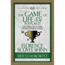 The Game of Life and How to Play It (Condensed Classics): The Timeless Classic on Successful Living