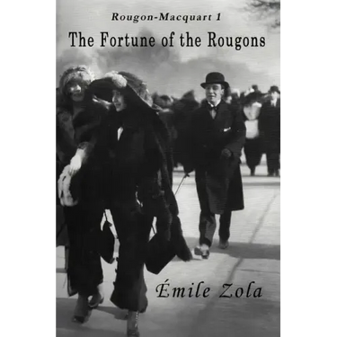 The Fortune Of The Rougons
