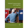 Political Communication and Cognition