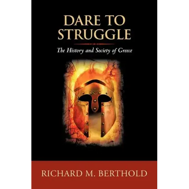 Dare To Struggle: The History and Society of Greece