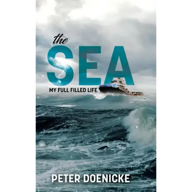 The Sea: My Full Filled Life