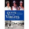 Queen of the Virgins: Pageantry and Black Womanhood in the Caribbean