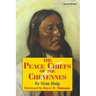 Peace Chiefs of the Cheyenne