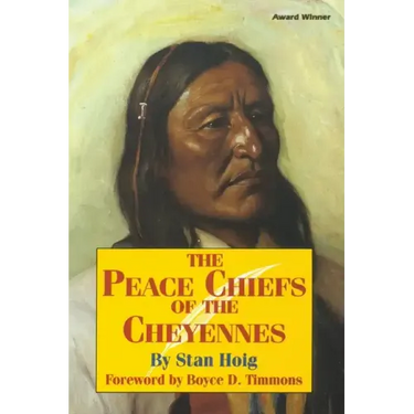 Peace Chiefs of the Cheyenne