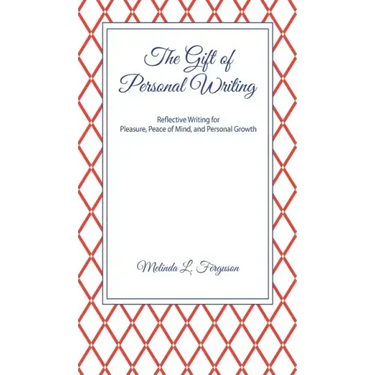 The Gift of Personal Writing