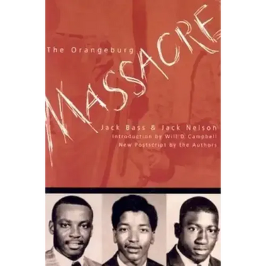 The Orangeburg Massacre