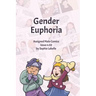 Gender Euphoria: Assigned Male Comics issue n.02