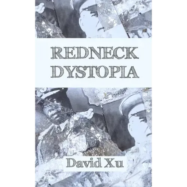 Redneck Dystopia
