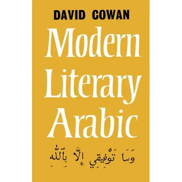 Modern Literary Arabic: An Introduction to