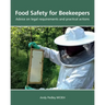 Food Safety for Beekeepers - Advice on legal requirements and practical actions