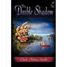 The Double Shadow