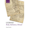 Leibniz: Body, Substance, Monad