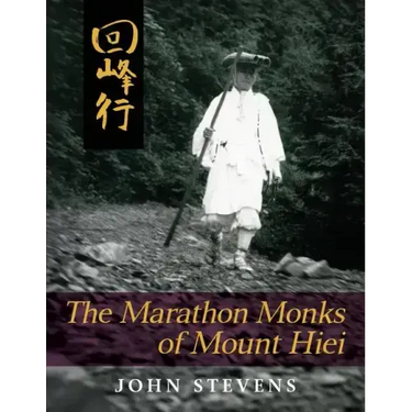 The Marathon Monks of Mount Hiei