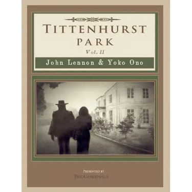 Tittenhurst Park: John Lennon & Yoko Ono