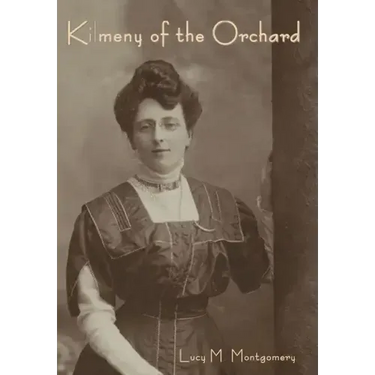 Kilmeny of the Orchard