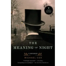 Meaning of Night: A Confession