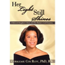 Her Light Still Shines: A Beloved Daughter's Story and Her Mother's Grief Journey