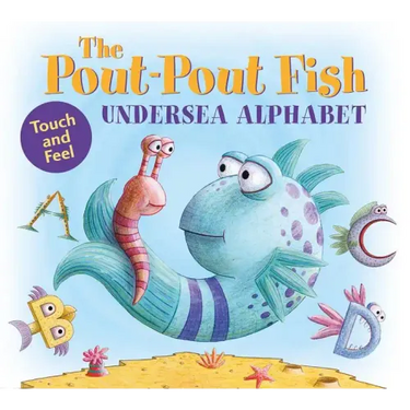 The Pout-Pout Fish Undersea Alphabet: Touch and Feel