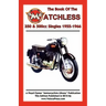 BOOK OF THE MATCHLESS 350 & 500cc SINGLES 1955-1966
