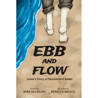Ebb and Flow: Lewis's Story of Shackleford Banks