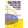 Calculus: Problems and Solutions
