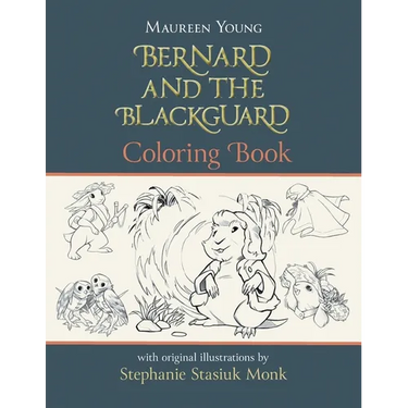 Bernard and the Blackguard Coloring Book