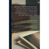 Reports of the Secretary of the Treasury of the United States, Prepared in Obedience to the Act of the 10Th May, 1800: ... to Which Are Prefixed the R