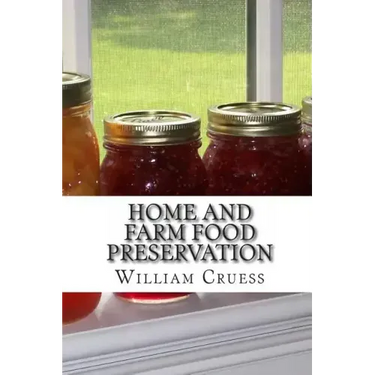 Home and Farm Food Preservation