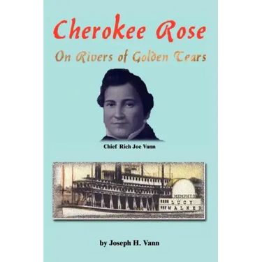 Cherokee Rose: On Rivers of Golden Tears