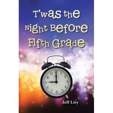 T'was the Night Before Fifth Grade