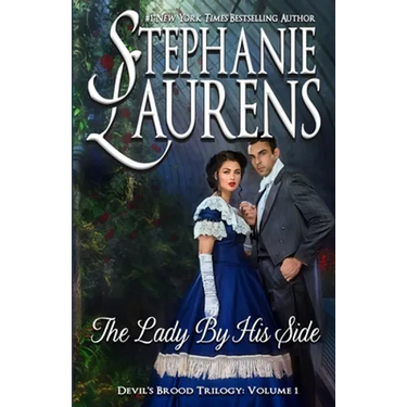 The Lady By His Side: Devil's Brood Trilogy