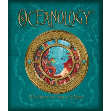 Oceanology: The True Account of the Voyage of the Nautilus