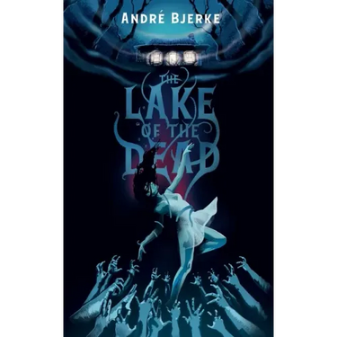 The Lake of the Dead (Valancourt International)