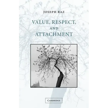 Value, Respect, and Attachment