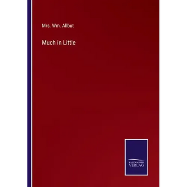 Much in Little