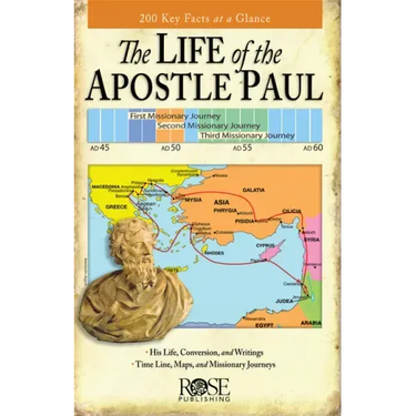 The Life of the Apostle Paul: 200 Key Facts at a Glance
