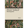 Some of the Great Epic Tales of Germany - Including the Niberlungenlied