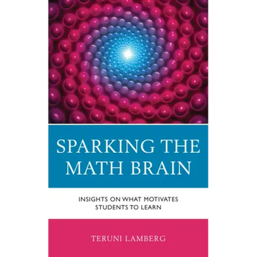 Sparking the Math Brain: Insights on What Motivates Students to Learn