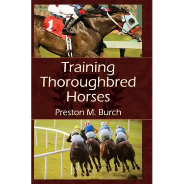 Training Thoroughbred Horses