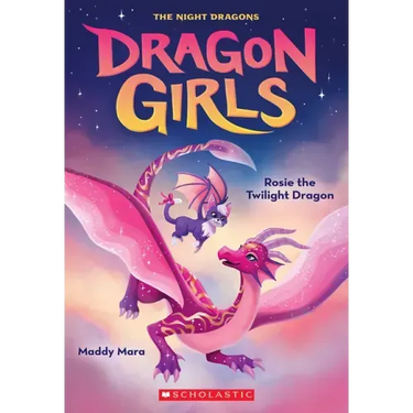 Rosie the Twilight Dragon (Dragon Girls #7)