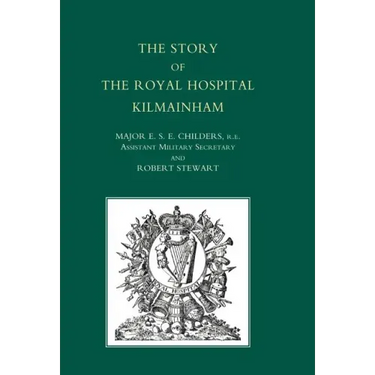 Story of the Royal Hospital Kilmainham