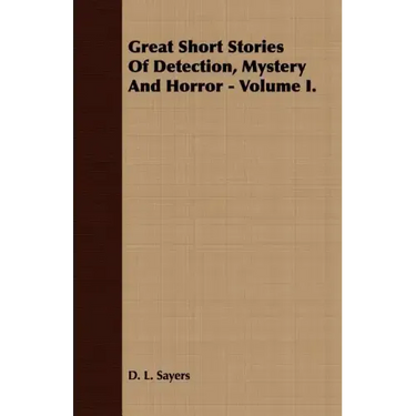 Great Short Stories of Detection, Mystery and Horror - Volume II.